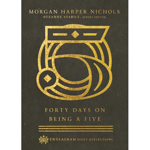 Forty Days on Being a Five