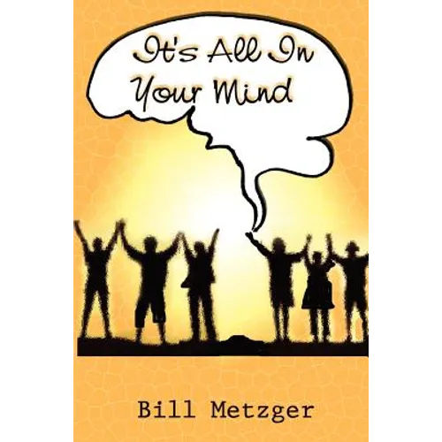 It's All In Your Mind