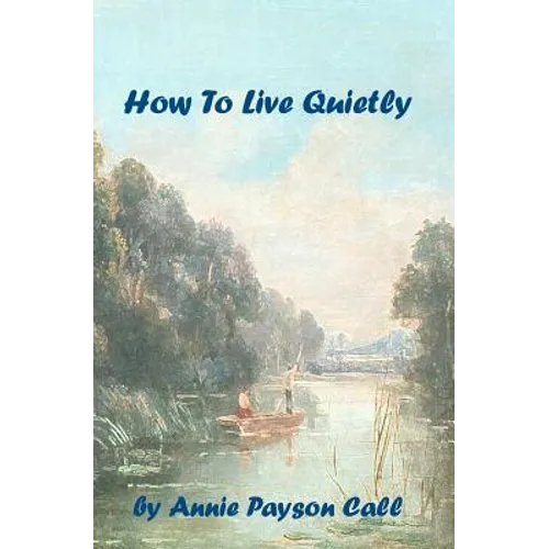 How To Live Quietly