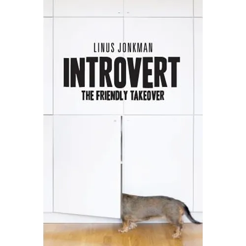 Introvert: The friendly takeover