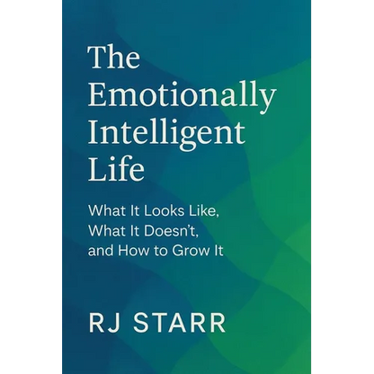The Emotionally Intelligent Life - Paperback