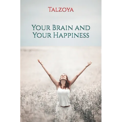 Your Brain and Your Happiness