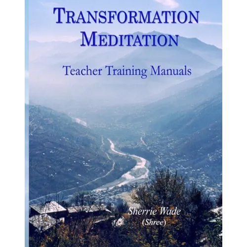 Transformation Meditation Teacher Training Manuals