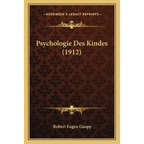 Psychologie Des Kindes (1912)