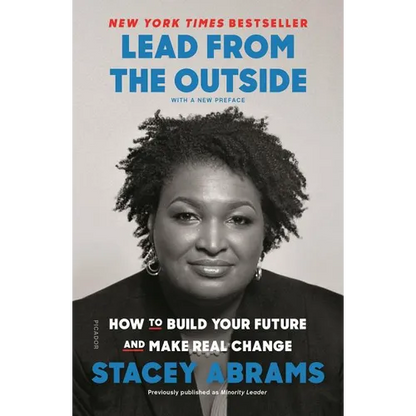 Lead from the Outside: How to Build Your Future and Make Real Change - Paperback