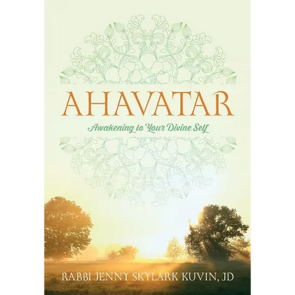 Ahavatar: Awakening to Your Divine Self - Paperback