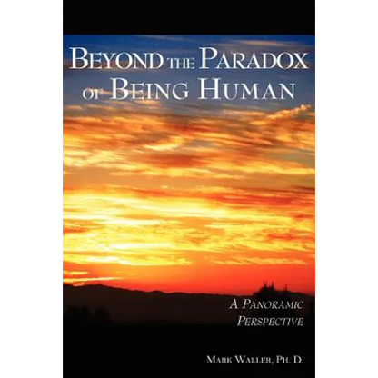 Beyond the Paradox of Being Human