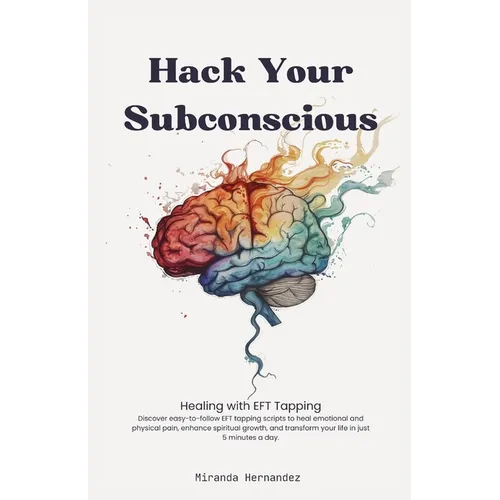 Hack Your Subconscious