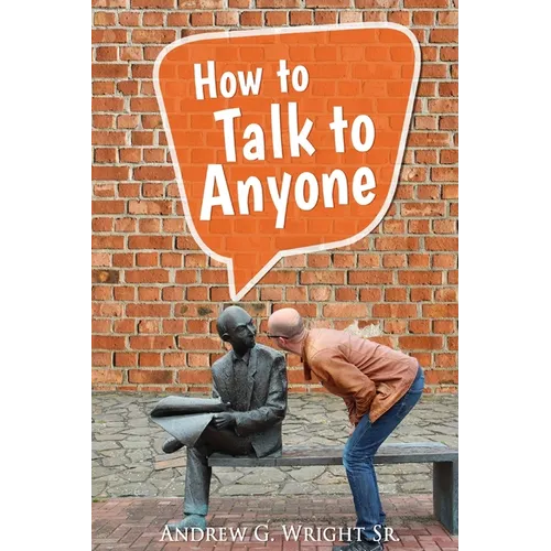 How to Talk to Anyone!