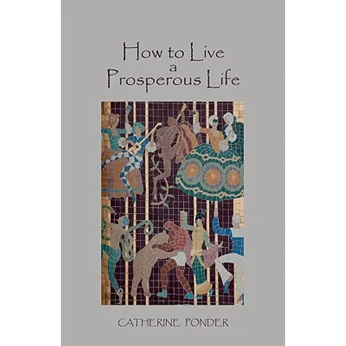 How to Live a Prosperous Life