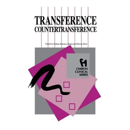 Transference Countertransference (Chiron Clinical Series)