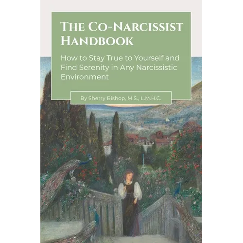 The Co-Narcissist Handbook