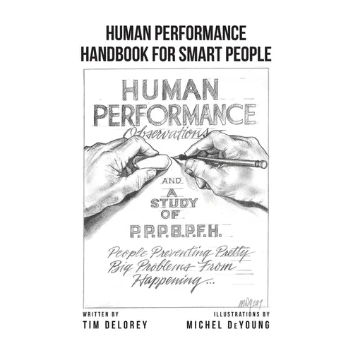 Human Performance Handbook for Smart People