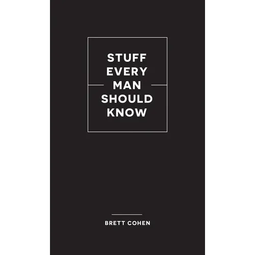 Stuff Every Man Should Know