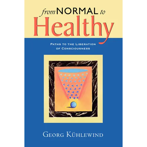 From Normal to Healthy