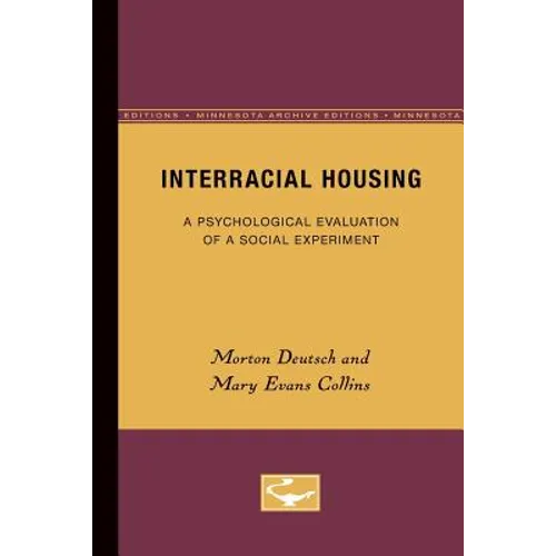 Interracial Housing: A Psychological Evaluation of a Social Experiment