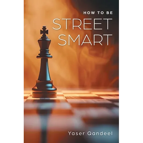 How to be Street Smart