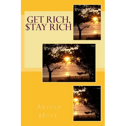 Get Rich, $tay Rich - Paperback