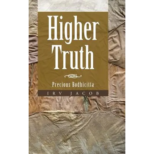Higher Truth: Precious Bodhicitta - Hardcover