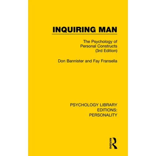 Inquiring Man: The Psychology of Personal Constructs (3rd Edition)