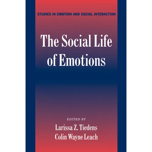 The Social Life of Emotions