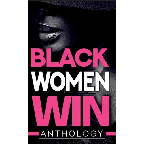 Black Women Win Anthology