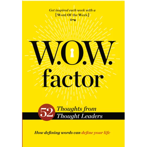 W.O.W. Factor: How Defining Words Can Define Your Life