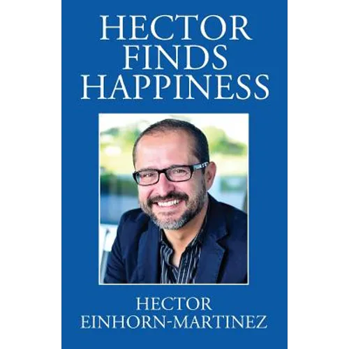 Hector Finds Happiness / Hector Encuentra La Felicidad