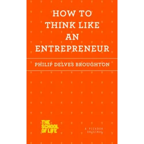How to Think Like an Entrepreneur
