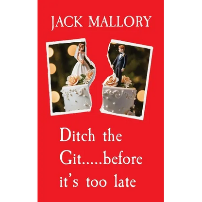 Ditch the Git.....before it's too late - Paperback