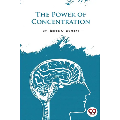 The Power of Concentration - Paperback