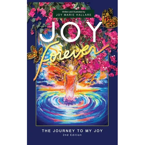 Joy Forever: The Journey to My Joy