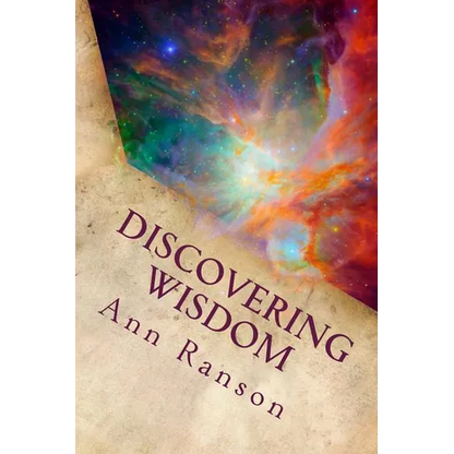 Discovering Wisdom: When We Realize We Are Love - Everything Shifts - Paperback