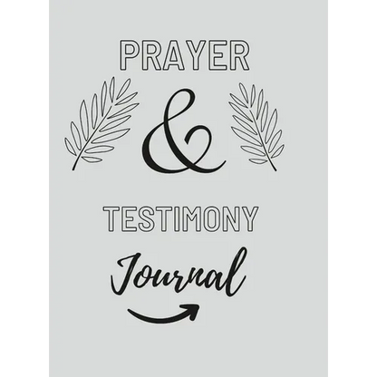 Prayer And Testimony Journal