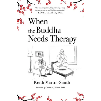When the Buddha Needs Therapy - Paperback