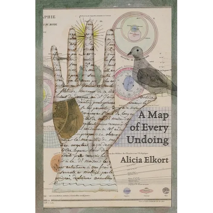 A Map of Every Undoing - Paperback
