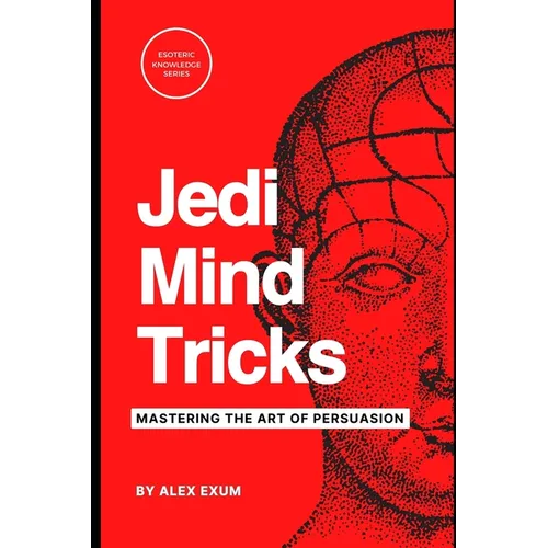 Jedi Mind Tricks and NLP: Mastering the Art of Persuasion