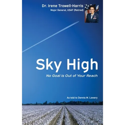Sky High No Goal Is Out of Your Reach