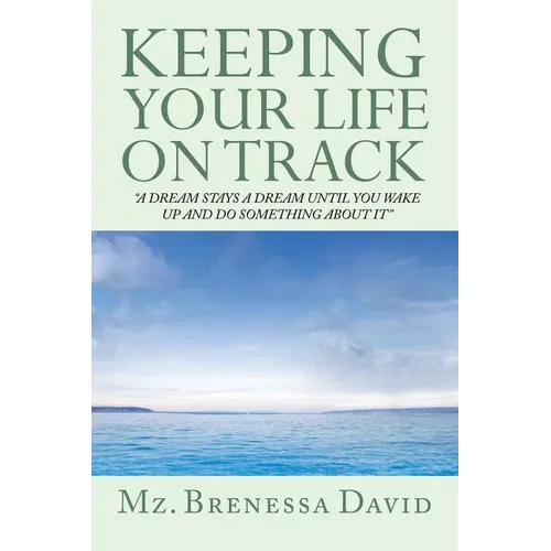 Keeping Your Life on Track
