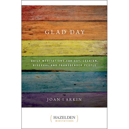 Glad Day: Daily Affirmations for Gay, Lesbian, Bisexual, and Transgender People