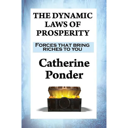 The Dynamic Laws of Prosperity: Forces that bring riches to you - Paperback