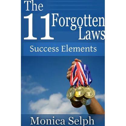 The 11 Forgotten Laws: Success Elements - Paperback