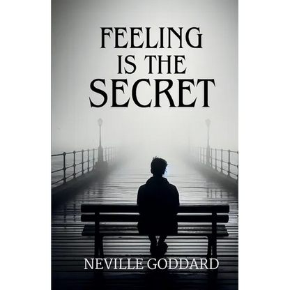 Feeling is the Secret