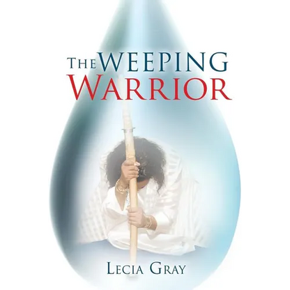 The Weeping Warrior - Paperback