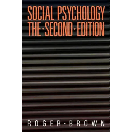 Social Psychology, 2nd Edition