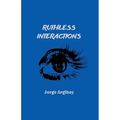 Ruthless Interactions - Paperback