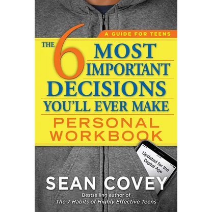 The 6 Most Important Decisions You'll Ever Make Personal Workbook: Updated for the Digital Age - Paperback
