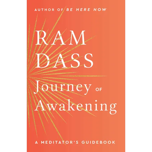 Journey of Awakening: A Meditator's Guidebook