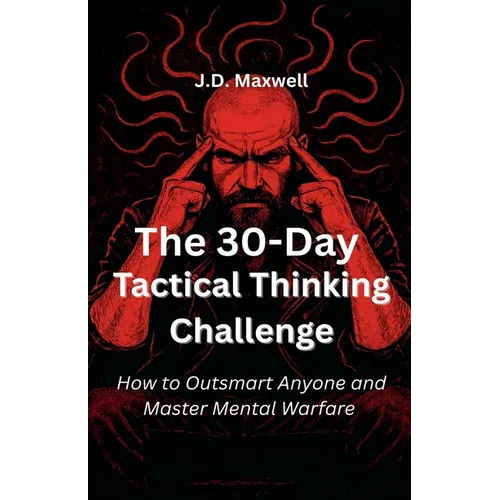 The 30-Day Tactical Thinking Challenge