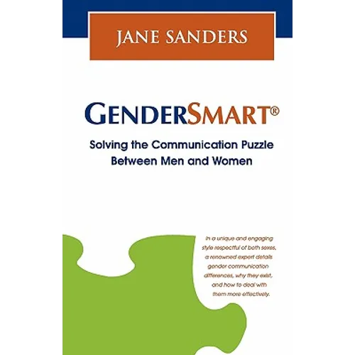 GenderSmart(R) - Solving the Communication Puzzle Between Men and Women